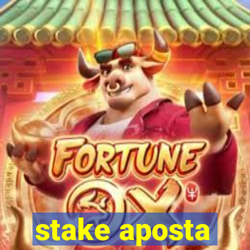 stake aposta