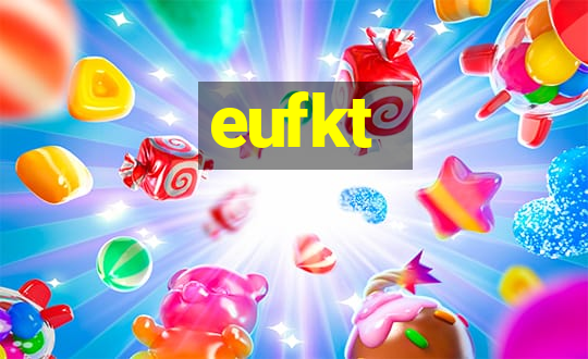 eufkt