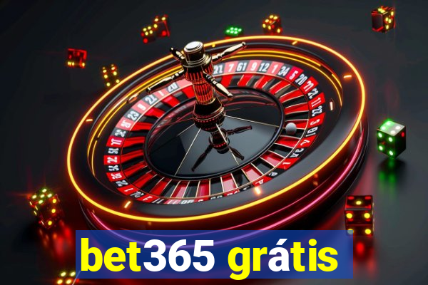 bet365 grátis