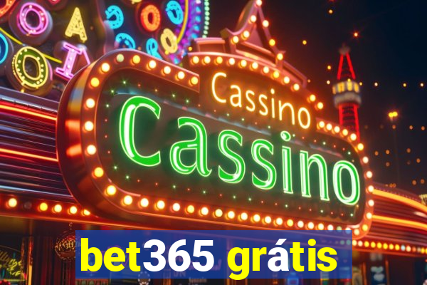 bet365 grátis