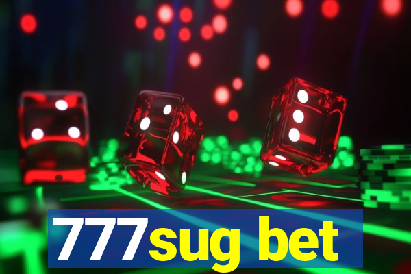 777sug bet