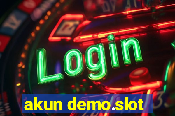 akun demo.slot