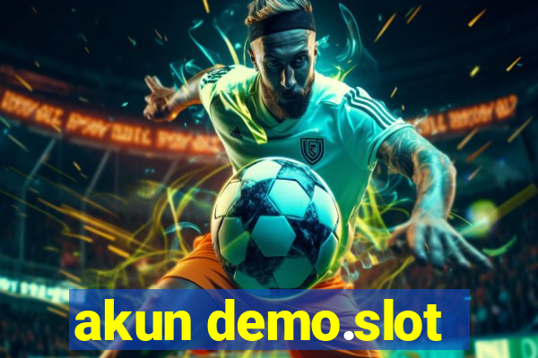 akun demo.slot