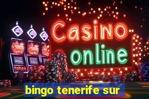 bingo tenerife sur