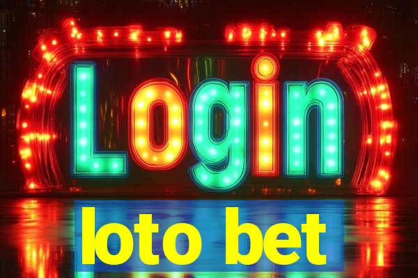 loto bet