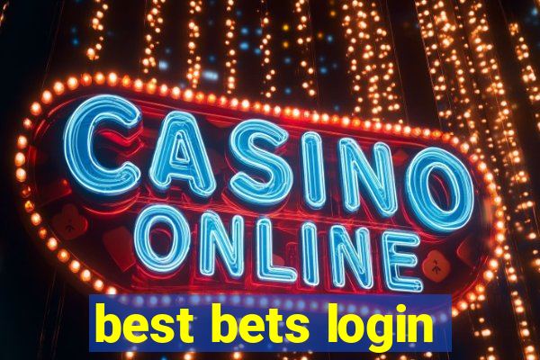 best bets login