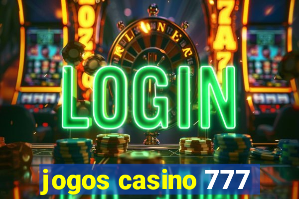 jogos casino 777