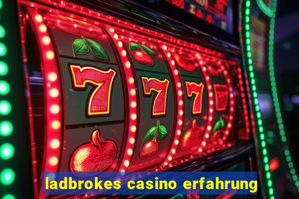 ladbrokes casino erfahrung