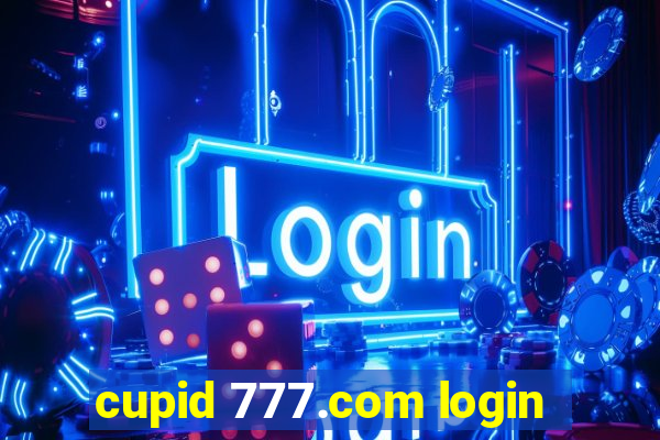 cupid 777.com login