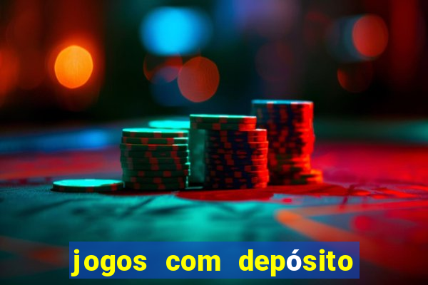 jogos com depósito mínimo de 5 reais