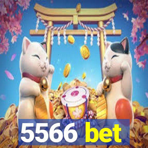 5566 bet