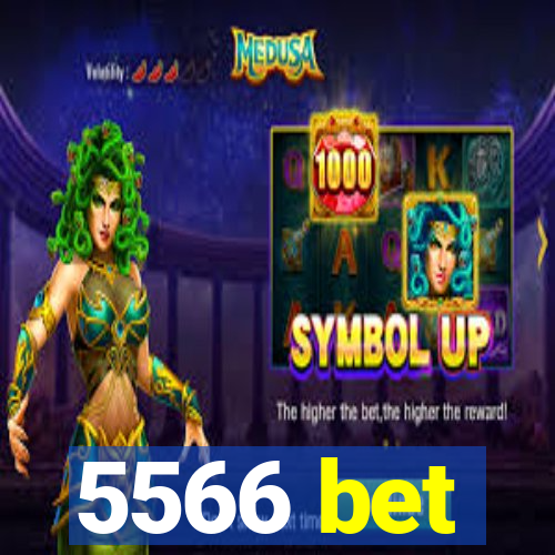 5566 bet