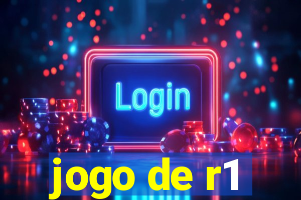 jogo de r1