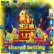 shared betting