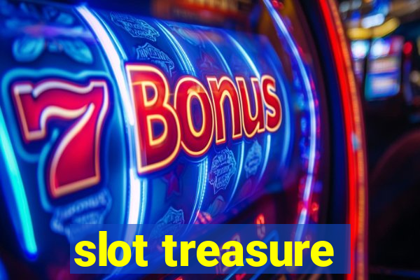 slot treasure