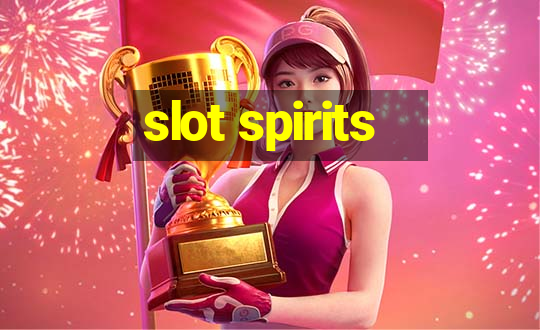 slot spirits