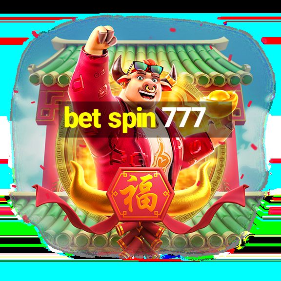 bet spin 777