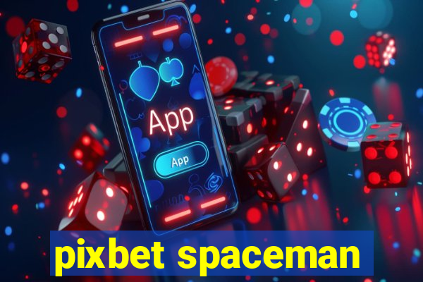 pixbet spaceman