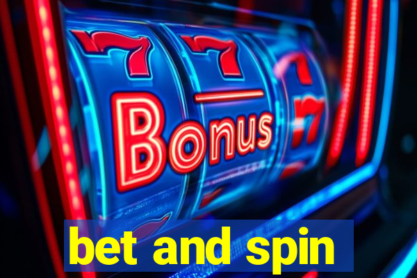 bet and spin