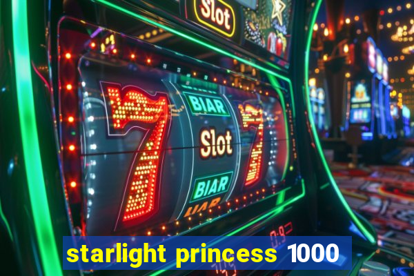 starlight princess 1000