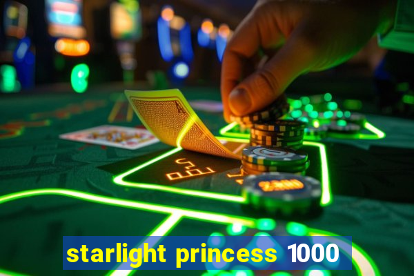 starlight princess 1000