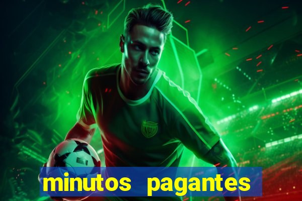 minutos pagantes slots pg hoje