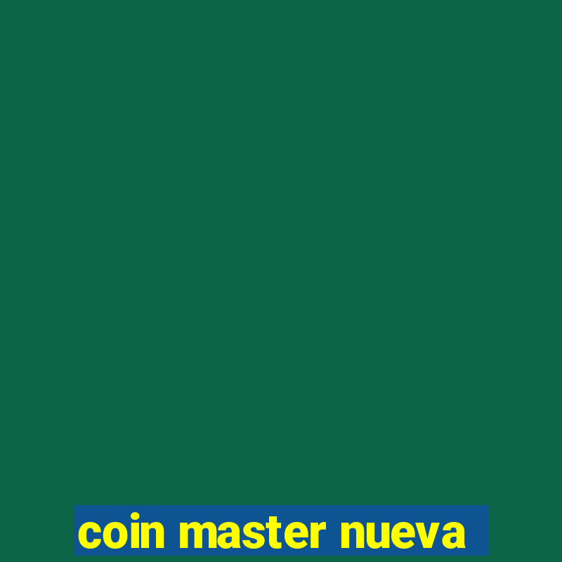 coin master nueva