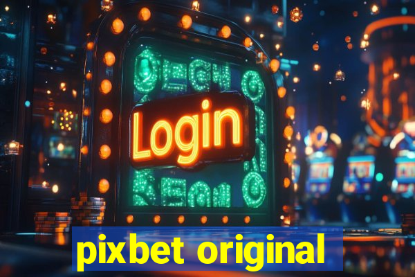 pixbet original