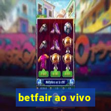 betfair ao vivo