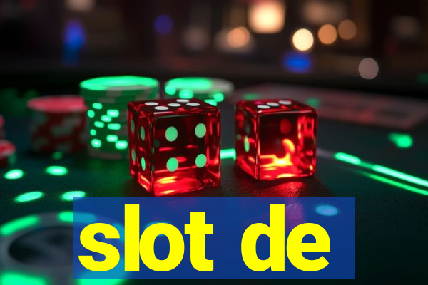 slot de