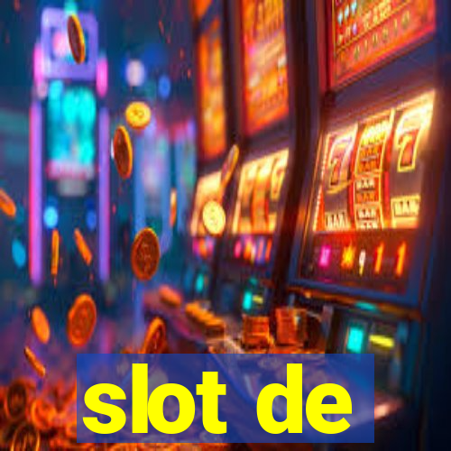 slot de