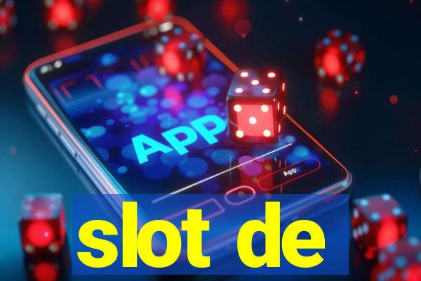 slot de