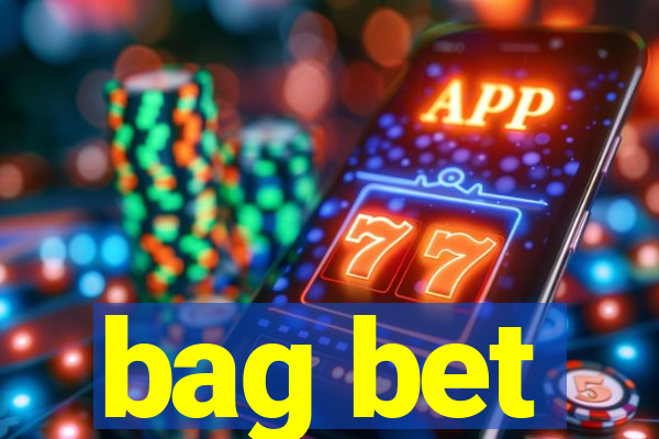 bag bet