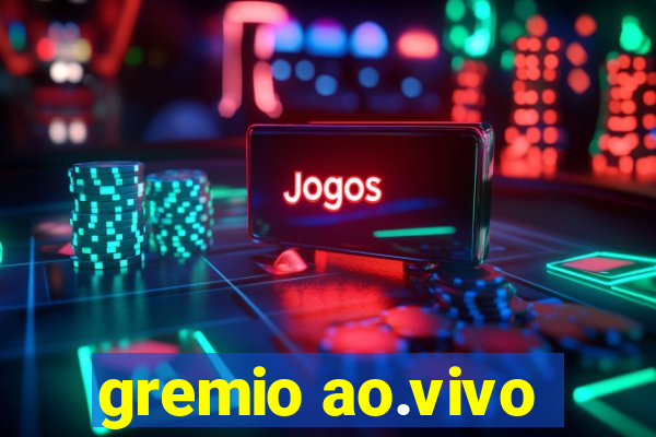 gremio ao.vivo