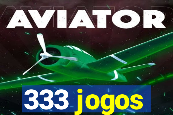 333 jogos