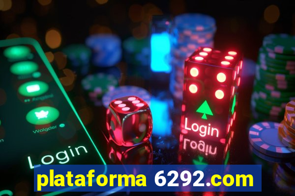 plataforma 6292.com