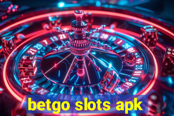 betgo slots apk