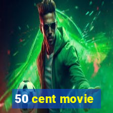 50 cent movie