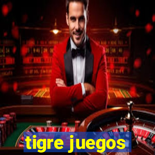 tigre juegos