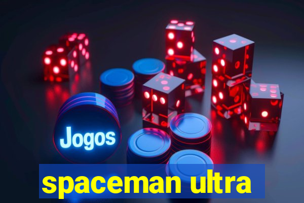 spaceman ultra