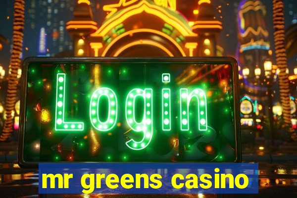 mr greens casino