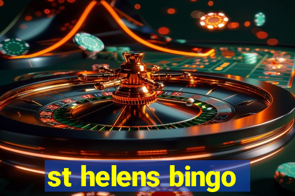 st helens bingo