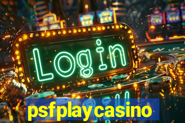 psfplaycasino