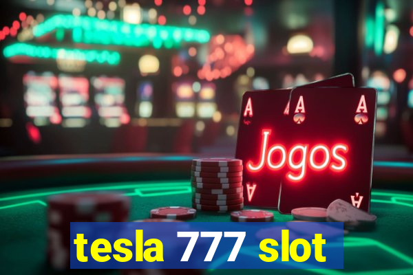 tesla 777 slot