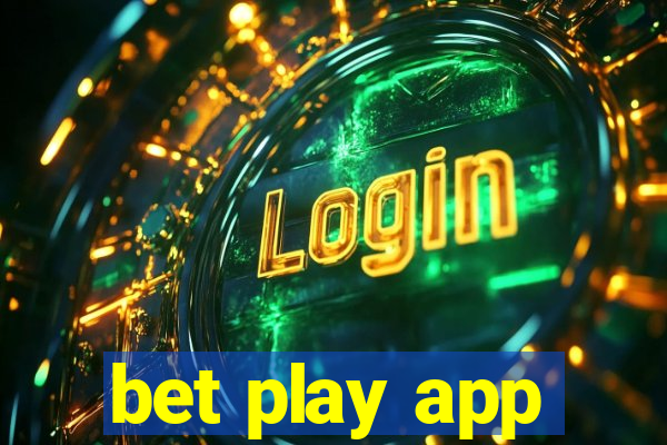 bet play app