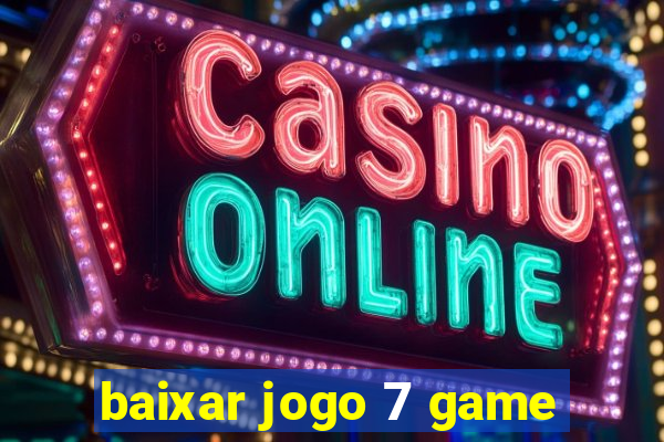 baixar jogo 7 game