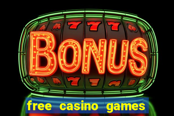 free casino games and slots