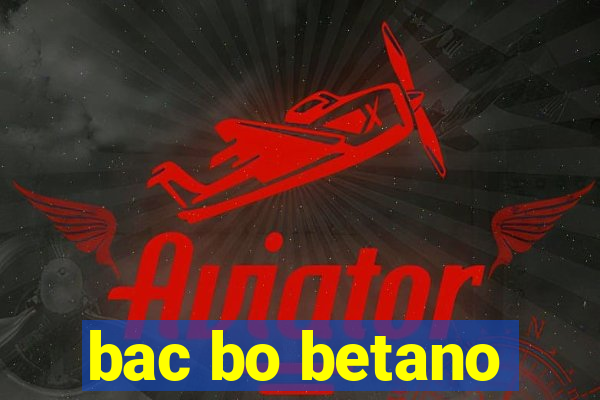 bac bo betano