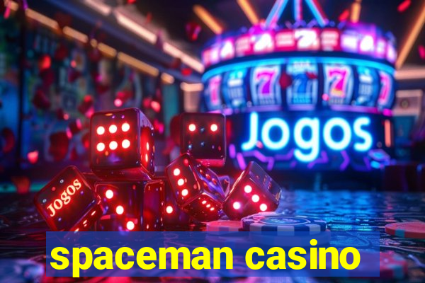 spaceman casino