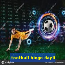 football bingo dayli